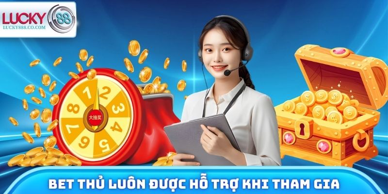 Nổ Hũ Club - Tựa Game Hấp Dẫn Số 1 Nhà Cái Lucky88 4 Bet thủ luôn được hỗ trợ khi tham gia cá cược tại nhà cái